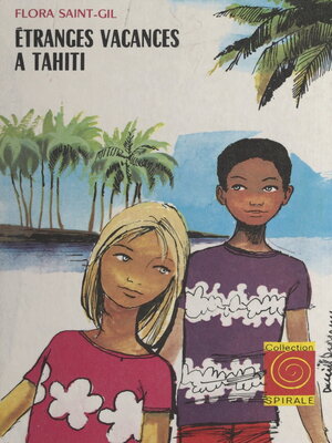 cover image of Étranges vacances à Tahiti